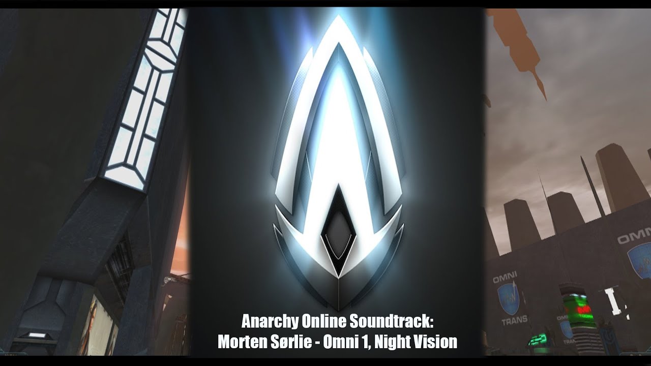 Anarchy Online Soundtrack: Morten Sørlie - Omni 1, Night Vision