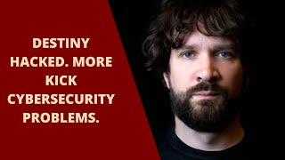 Destiny hacked on Kick | The Axis Analysis