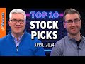 Top 10 stock picks for april 2024