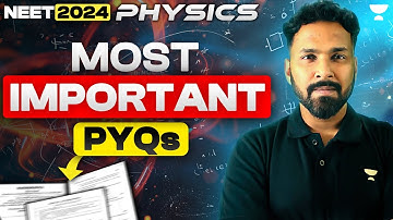 Physics Most important PYQs | One Shot | NEET 2024 | Anupam Upadhyay