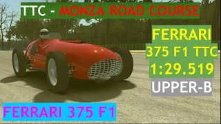 TTC 3/30/22 - Ferrari 375 F1 at Monza Road Course