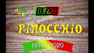 AFRO 2020 - PINOCCHIO 2 [DJEC18 Edit]