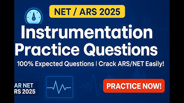 100% Expected Questions | ARS/NET 2025 | Instrumentation