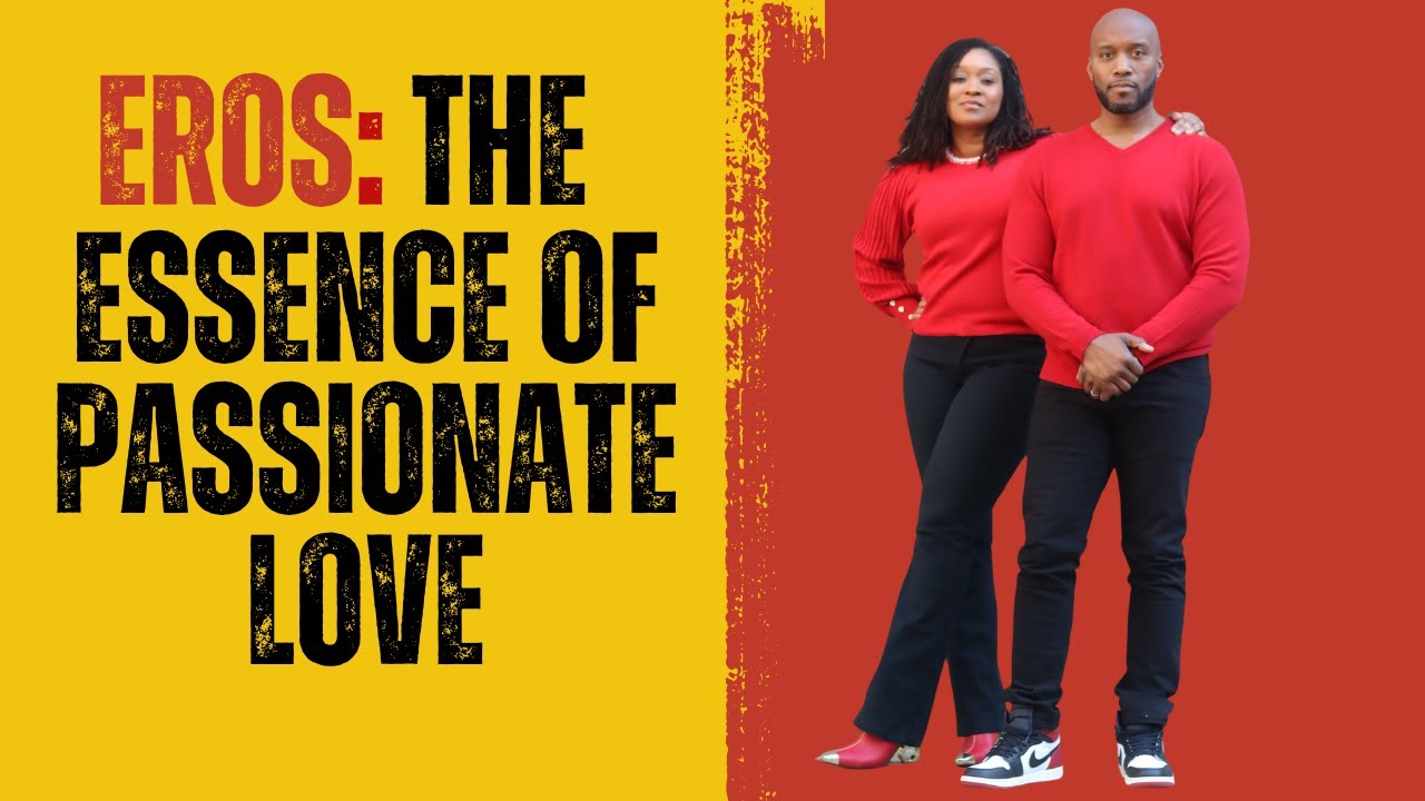 Eros Unveiled: Exploring the Power of Romantic Love