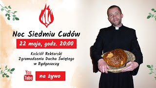 Noc Siedmiu Cudów 2021 Zgromadzeni Na Świętej Wieczerzy