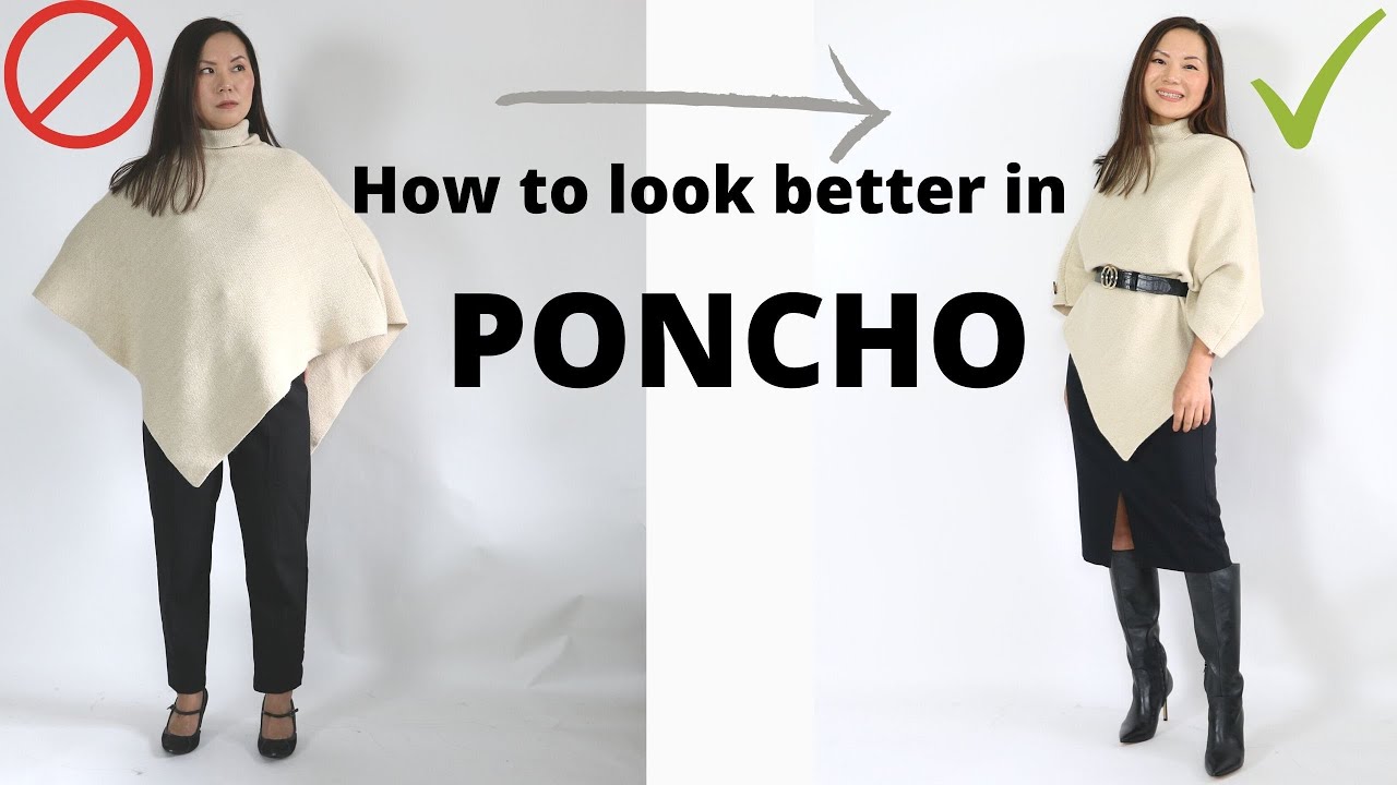 I was giving up on ponchos, but THIS changed everything. - YouTube