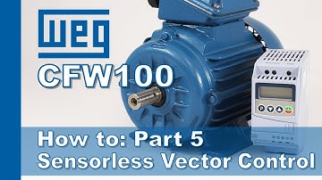 WEG CFW100 Tutorial – VVW (Sensorless Vector) Control Explained