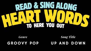 UFLI Heart Words & High-Frequency Words Song 4 | Read-Along | Up and Down We Play (Groovy Pop)