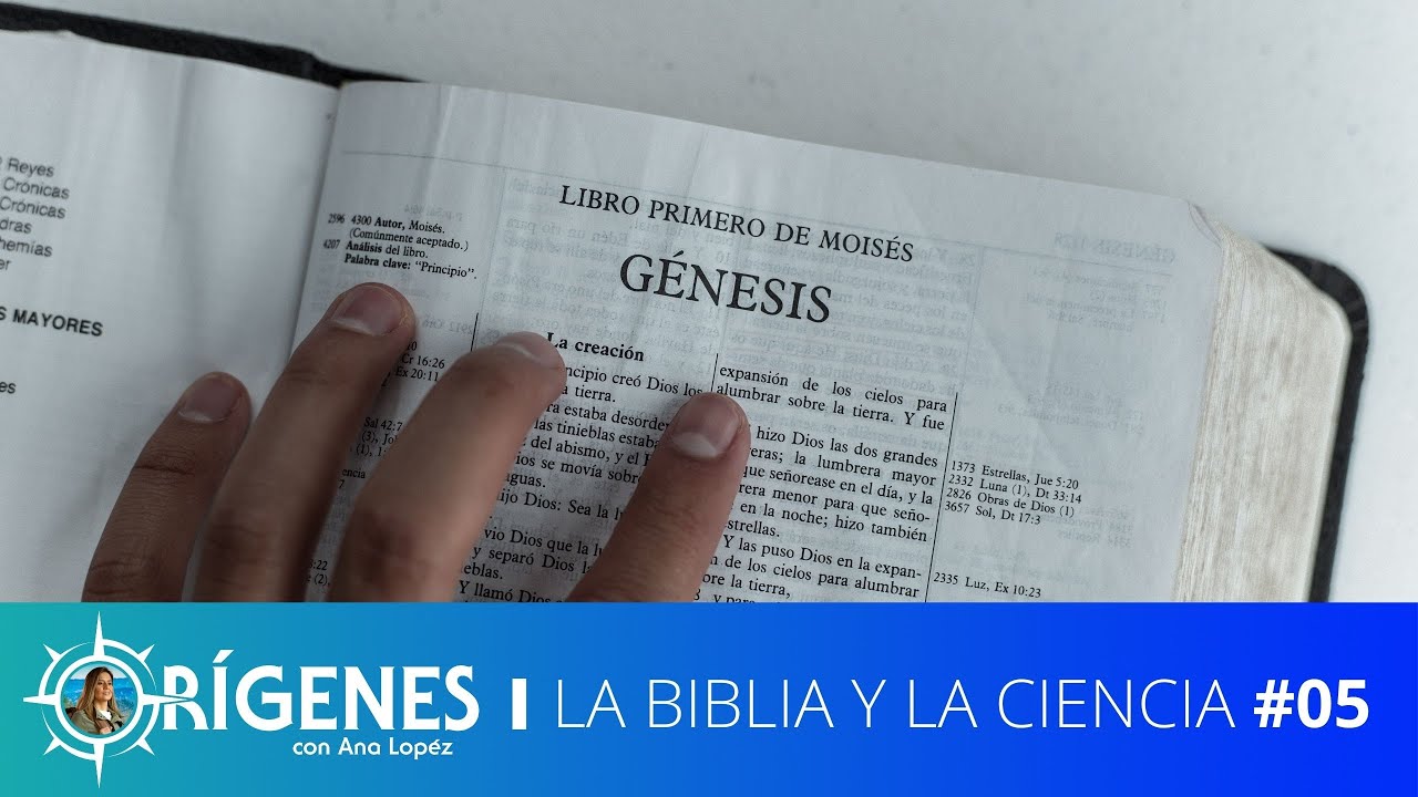 La Biblia y La Ciencia I ORÍGENES [TEMP 09 EP 05] YouTube