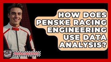 How Does Penske Racing Engineering Use Data Analysis? - The Racing Xpert