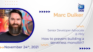 Dev Show | How to prevent building a serverless monolith?