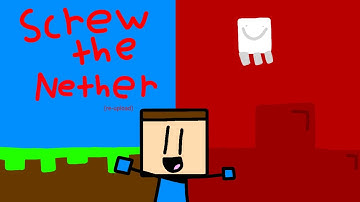 Screw the nether M.O.P (Reuploaded)