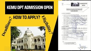 KEMU DPT ADMISSION OPEN: HOW TO APPLY: Eligibility criteria