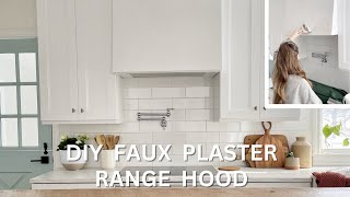DIY FAUX PLASTER RANGE HOOD | KITCHEN RENOVATION ON A BUDGET