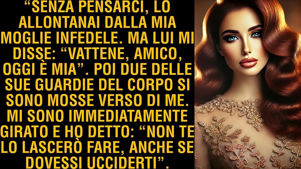 SENZA PENSARCI LO ALLONTANAI DALLA MIA MOGLIE INFEDELE. MA LUI MI DISSE: “VATTENE, AMICO, OGGI È MIA