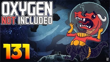 Oxygen Not Included: Oassise – Let’s Play Stream Archive Part 131