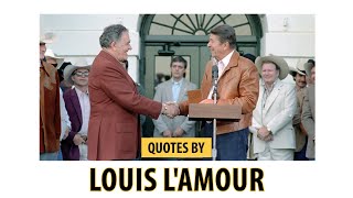 Celebrity Top 25 Quotes by Louis Dearborn L'Amour | Quotes Video MUST WATCH | Simplyinfo.net Wealth