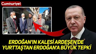 Erdoğanın Kalesi Ardeşende Yurttaştan Erdoğana Büyük Tepki Hurbaşkanı Ne Iş Yapıyor?