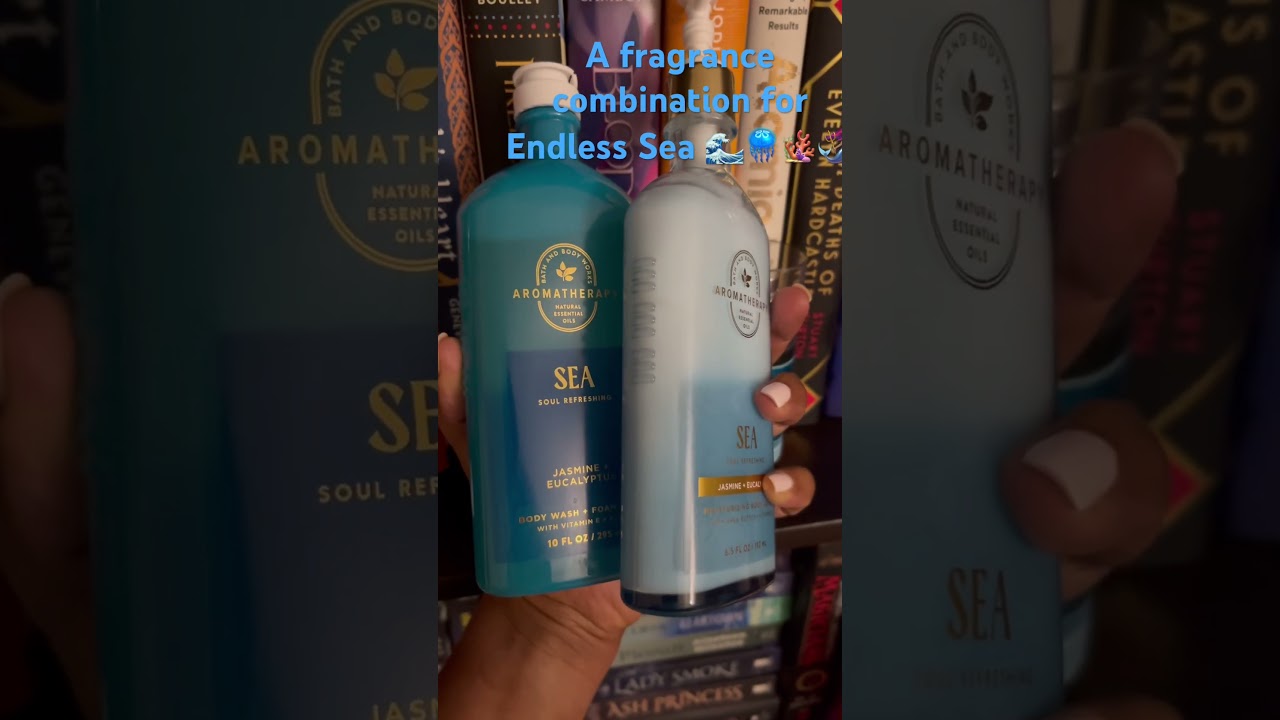 Fragrance layering Bath and Body Works Endless Sea 