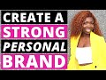 How to Build a STRONG Personal Brand