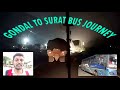 Gondal To Surat | GSRTC Non AC Sleeper Bus Journey | 465 KM Bus Journey | Only 360/-