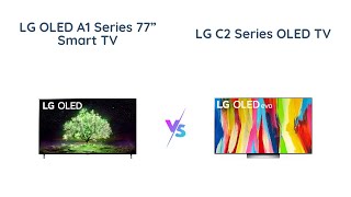 LG OLED TV Comparison: A1 Series vs C2 Series