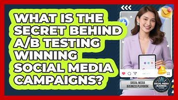 What Is The Secret Behind A/B Testing Winning Social Media Campaigns?