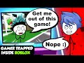 What if a Gamer is Trapped inside Roblox | Ft. I Know I'm Awesome