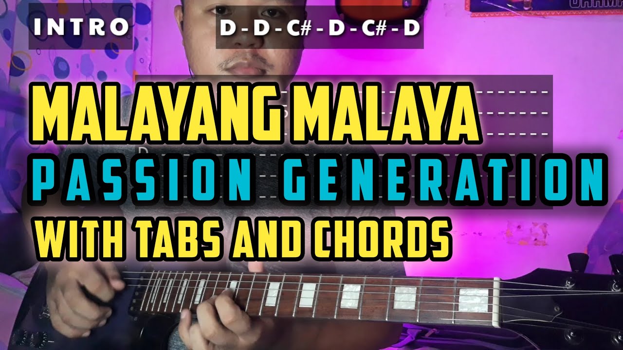 Malayang Malaya   Passion Generation Guitar Cover  TABS and CHORDS