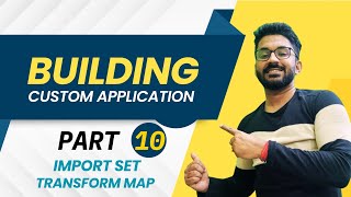 Building Custom Application Part 10