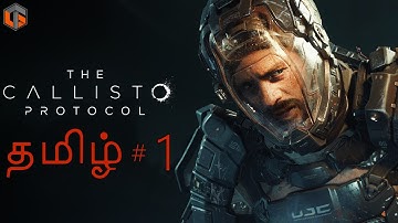 ஏலியன் வைரஸ் | The Callisto Protocol  Tamil | Part 1 Live | Survival Horror Game | TamilGaming