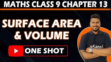 Surface Area and Volume One Shot Revision | NCERT | Score 95+