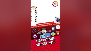 Top Python Interview Questions and Answers - PART 3 #pythontutorial #kaashivinfotechreviews