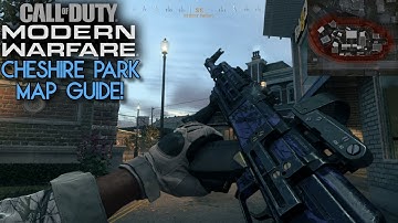 Modern Warfare Map Guides - Cheshire Park Sight-Lines, Routes, and More! (MW Multiplayer)