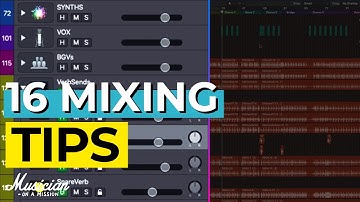 The Only 16 Mixing Tips You