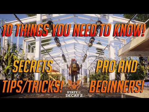 State Of Decay 2 10 Things You Need To Know As A BEGINNER And PRO! Tips, Tricks, Secrets & Giveaway!