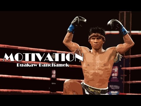Training Motivation | BUAKAW BANCHAMEK