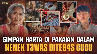 Download Lagu DIRAWAT DARI KECIL ! BERAKHIR B*NUH NENEK AKIBAT SIMPAN HARTA DI PAKAIAN DALAM ! MP3