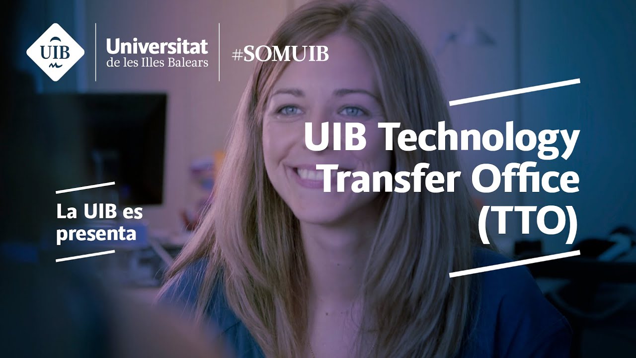 UIB Technology Transfer Office (TTO) - YouTube UIB Technology Trans