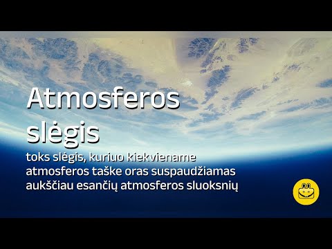 Video: Kuris atmosferos sluoksnis turi didžiausią tankį ir slėgį?