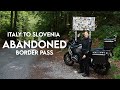 Italys secret road to slovenia  the sella carnizza motorcycle touring