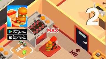 Burger Please! Gameplay Walkthrough Part 2 (Android, IOS)
