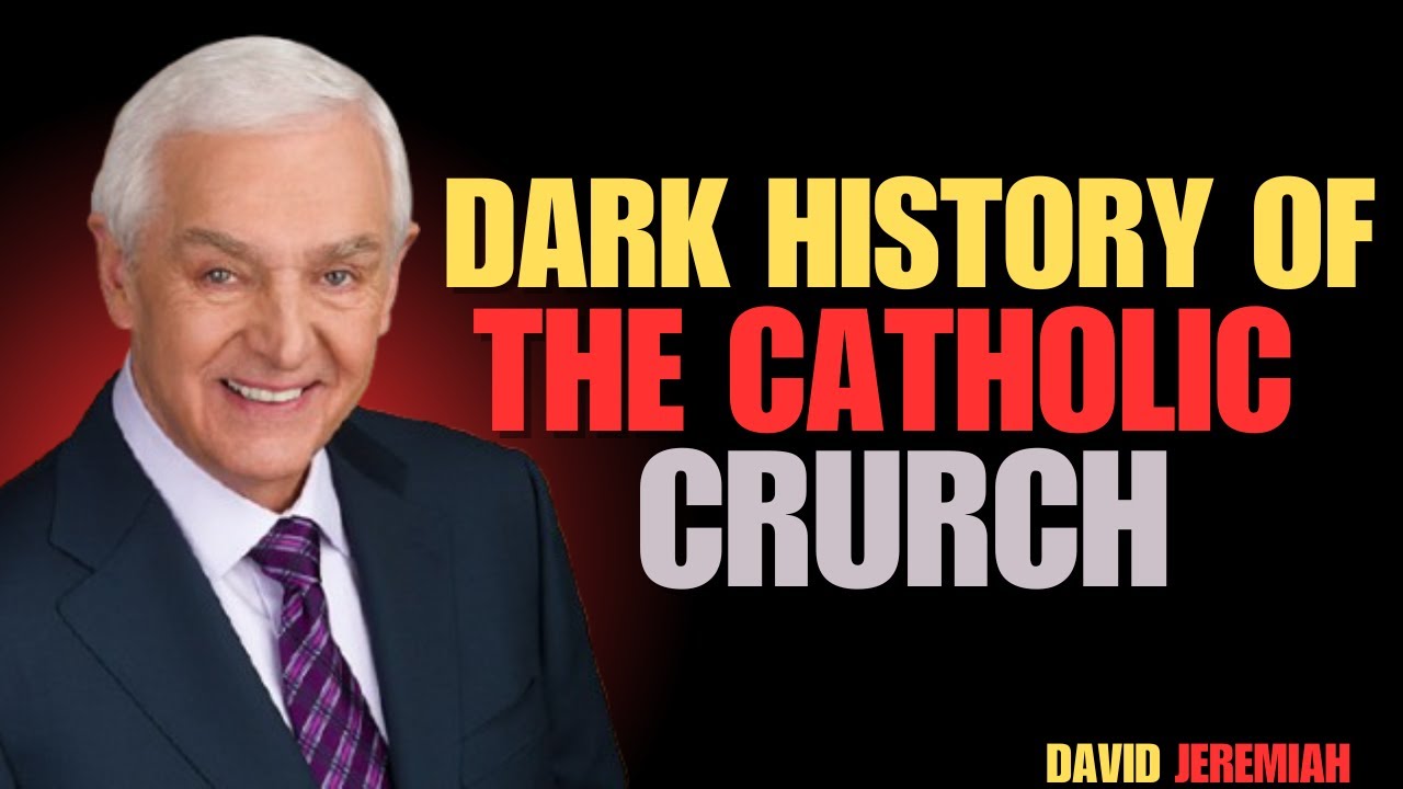 Dark History of the Catholic Church | David Jeremiah