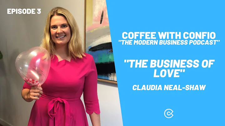 Episode 3 - Claudia Neal-Shaw - 'The Business of L...