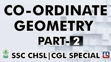 Co-ordinate Geometry | Maths | Part 2 | SSC CHSL | CGL Special
