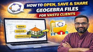 Day 3/10: How to Open, Save & Share GeoGebra Files for Vastu Clients #vastu #geogebra #vastuseries