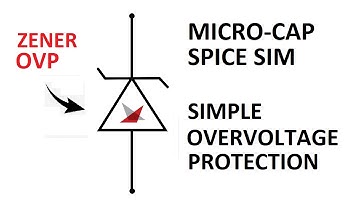 Micro-Cap Tutorial: Simple Overvoltage Protection (OVP)