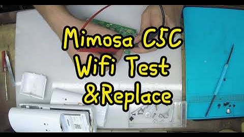 Mimosa C5C Wireless Test & Replace