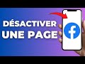 Comment dsactiver page facebook  facile 