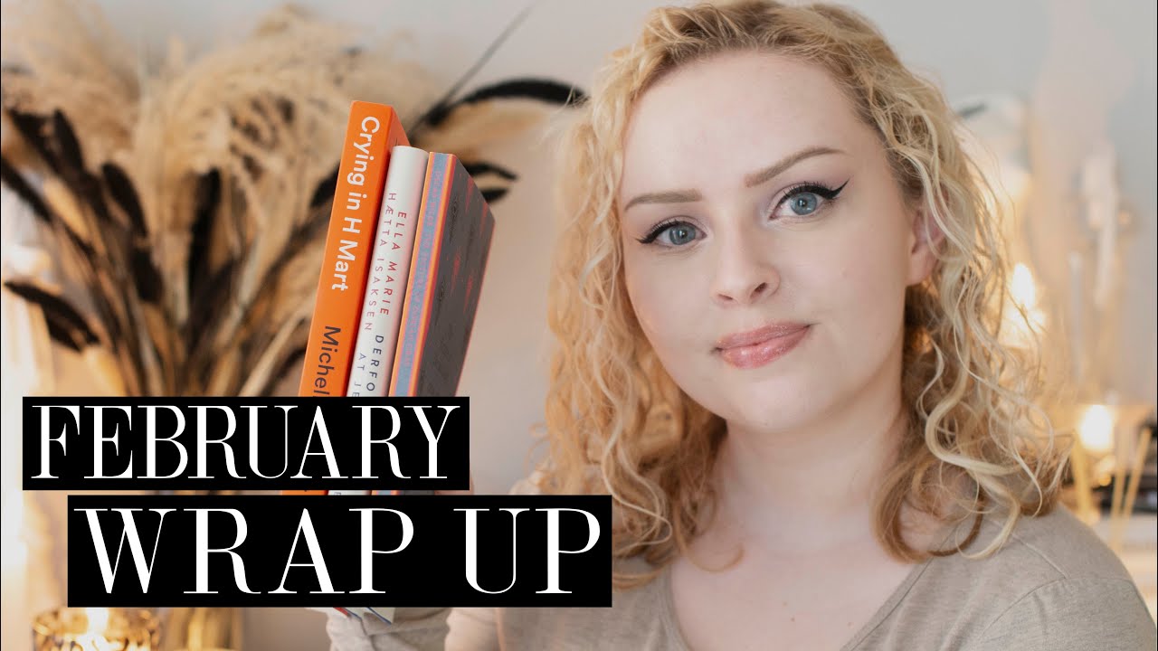 February Wrap Up  ⛅ | The Book Castle | 2022